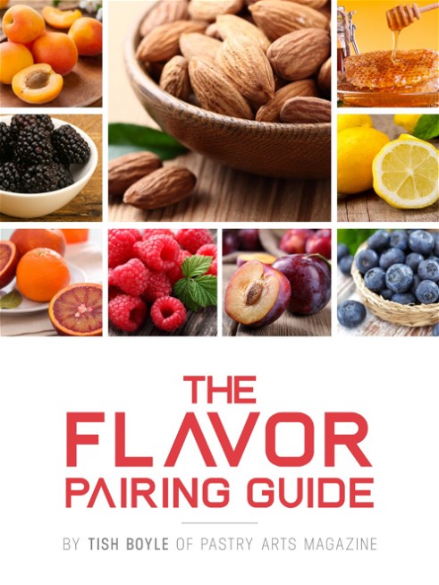 Flavor Pairing Guide by Pastry Arts Magazine