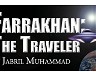 The Nearing Of A Momentous Event–farrakhan The Travelar