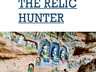 New The Relic Hunter