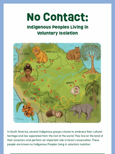 No Contact: Indigenous Peoples Living in Voluntary Isolation