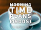 Morning Time Plans (1900s) - Heritage Mom