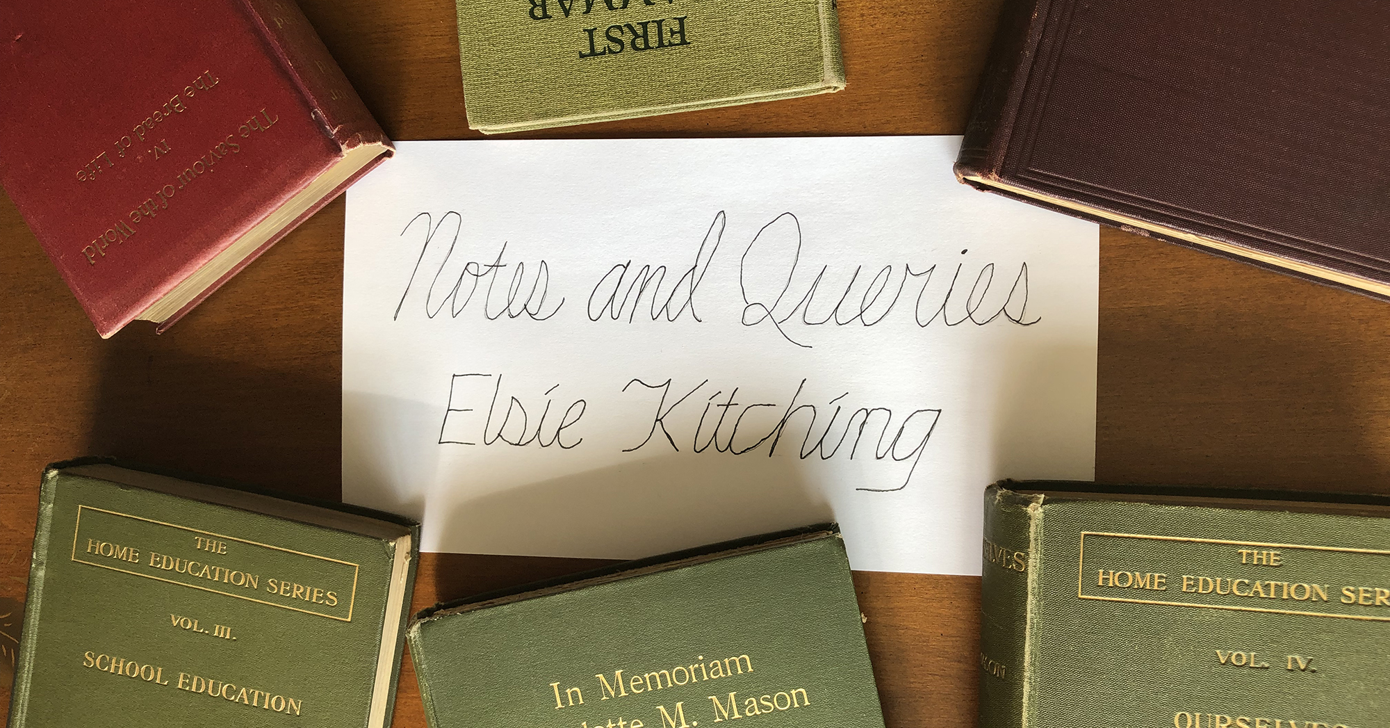 Notes and Queries by Elsie Kitching