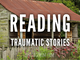 Reading Traumatic Stories - Heritage Mom