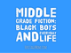 Middle Grade Books: Black Boys and Everyday Life - Heritage Mom