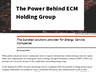 INDUSTRY SPOTLIGHT- ECM Holding Group