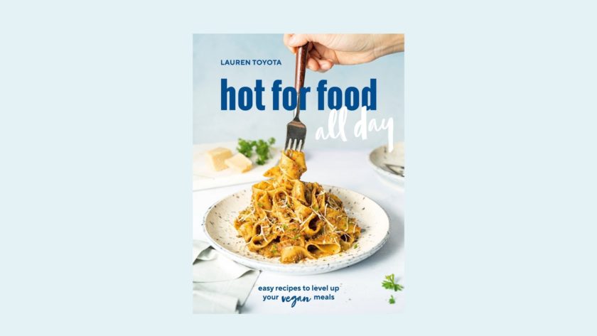 hot for food all day is an international bestseller | hot for food by Lauren Toyota