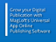 Grow your Digital Publication with MagLoft's Universal App Online Publishing Software