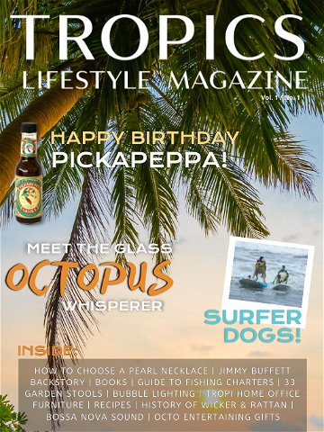 Tropics Lifestyle:  Vol. 1 | No. 1 