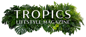 Tropics Lifestyle™ 