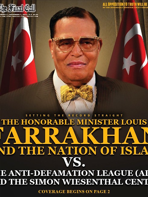 FARRAKHAN AND THE NATION OF ISLAM VS. THE ANTI-DEFAMATION LEAGUE (ADL) AND THE SIMON WIESENTHAL CENTER