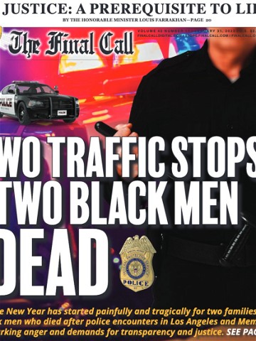 Volume 42 Number 17 TWO TRAFFIC STOPS & TWO BLACK MEN DEAD
