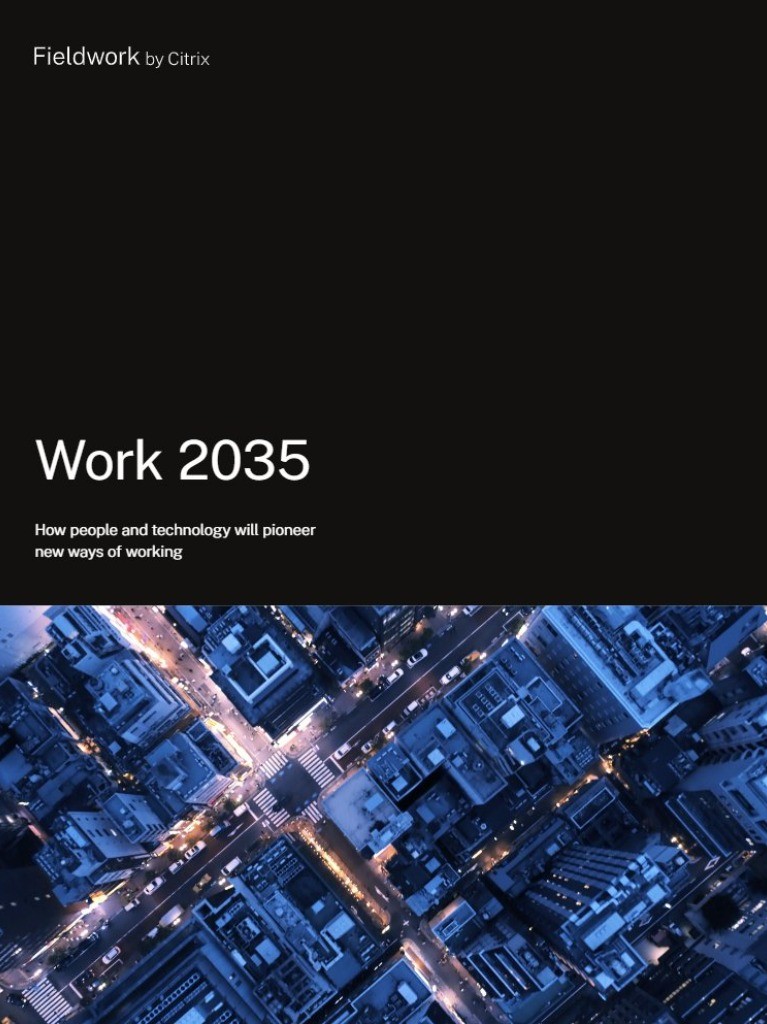 Work 2035: Powering Hybrid Work. Enabling new ways of working.